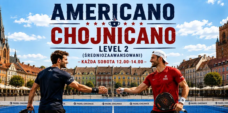 Americano Chojnicano Level 2