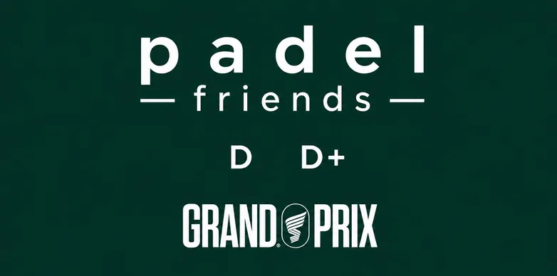 Grand Prix D, D+ Padel Friends
